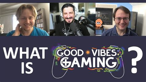 good vibes gaming|good vibes gaming youtube.